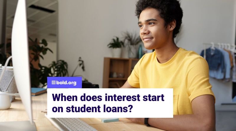 When Does Student Loan Interest Start Accruing?
